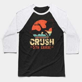 Back To School I'm Ready To Crush 5th Fifth Grade Dragon Boys Baseball T-Shirt